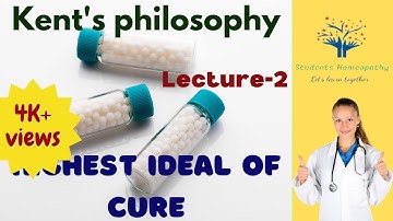 The highest ideal of a cure-Lecture-2, Kent