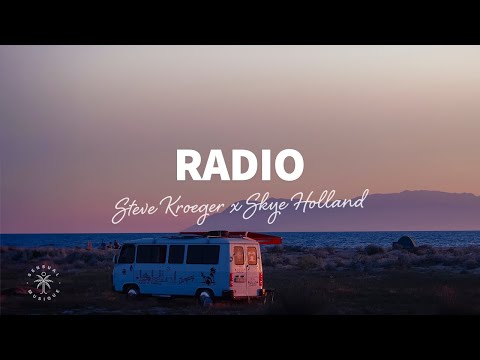 Steve Kroeger x Skye Holland - Radio (Lyrics)