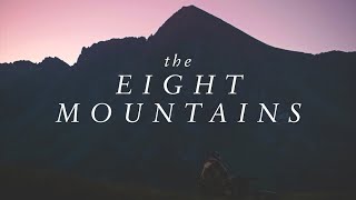 The Beauty Of The Eight Mountains