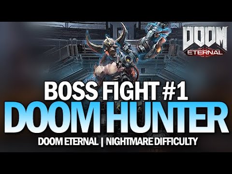 DOOM Eternal – Boss Fight #1: Doom Hunter / Daeg Ranak (Nightmare Difficulty)