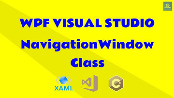 WPF Tutorial: Use WindowNavigation for Navigation Visual Studio