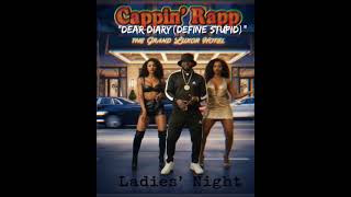 Cappin' Rapp "Dear Diary (Define Stupid)"