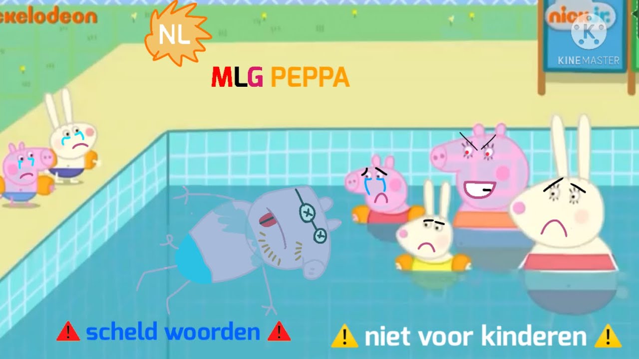 MLG peppa ( NL ) ⚠️ scheldwoorden ⚠️ ~ pappa pig verdrinkt