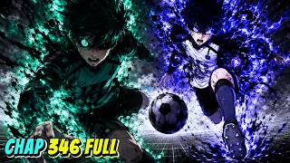 Blue Lock - Chap 346 Full | Cú Sút Đôi Của Vợ Chồng Nhà Rin Isagi | Anime79 Manga