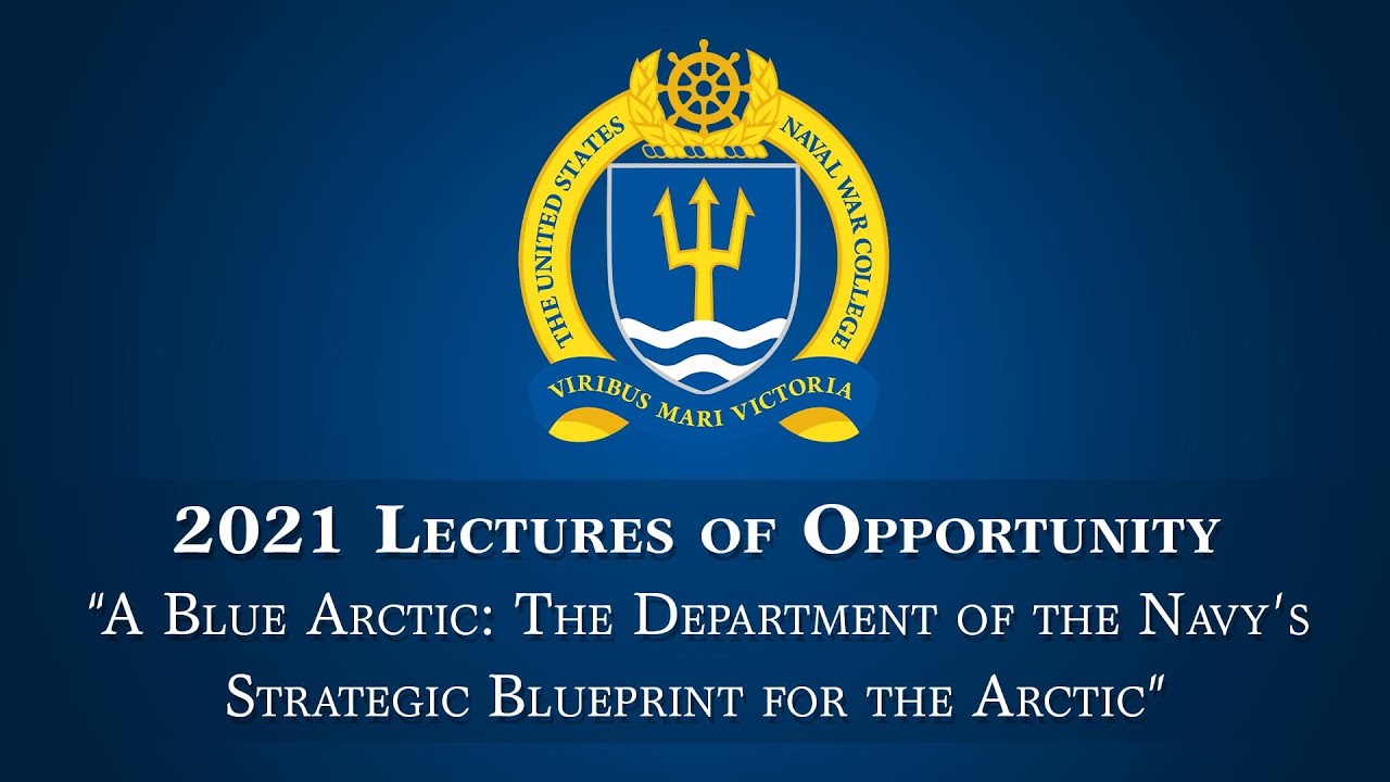 Download LOO: A Blue Arctic - The Department of the Navy’s Strategic Blueprint for the Arctic