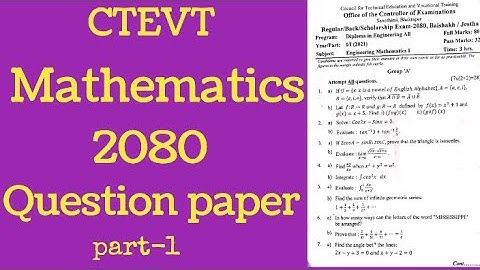 CTEVT || Question paper of 2080 mathematics with solution || first(1st) semister/year mathematics🇳🇵