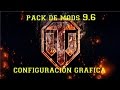World of Tanks en Español || Tutorial de mi Pack de Mods 9 6 y configuración gráfica