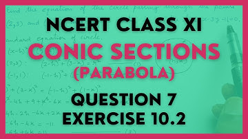 Conic Sections Exercise 10.2 Q7 Class 11 NCERT Maths