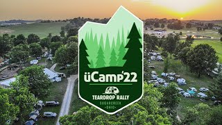 uCamp 22: 6th Annual Gathering of TAG, TAB and Teardrop Campers