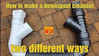 How To Make A Downspout Cleanout Connector - PVC vs Corrugated