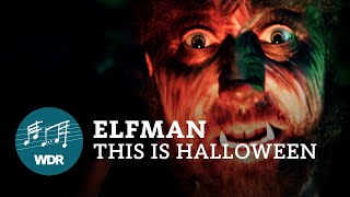 This is Halloween (Nightmare before Christmas) | WDR Rundfunkchor | WDR Funkhausorchester