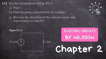 2.11 : Finding Voltage & Currents | Chapter 2: Exercise Solution | Electric Circuits by Nilsson