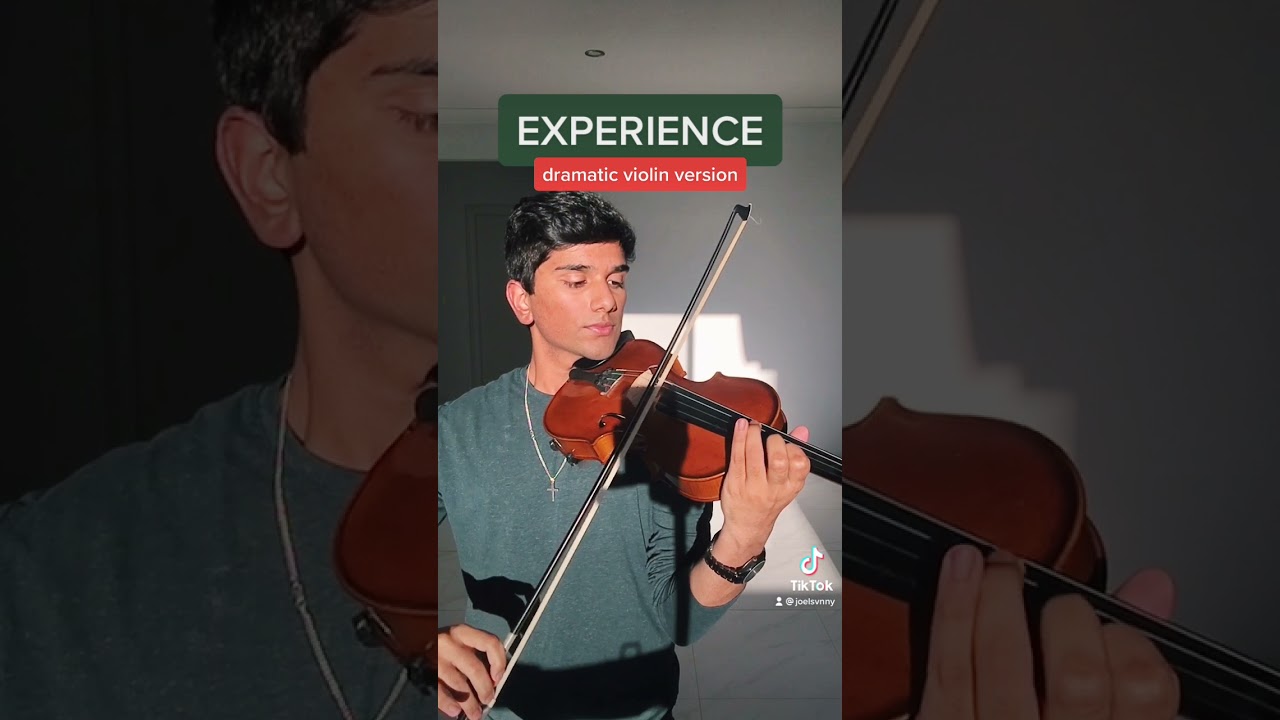 experience (dramatic violin solo) 