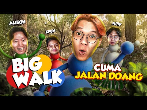 POKONYA JALAN DAH!! - Big Walk Indonesia Part 1