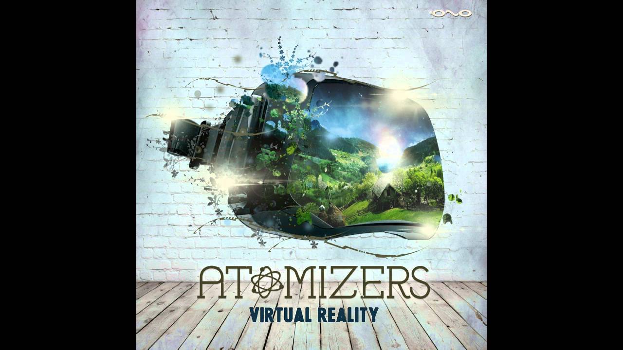 Watch Atomizers - Virtual Reality ᴴᴰ on YouTube Watch Atomizers - Virtual Reality ᴴᴰ on YouTube