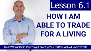 Profit Without Panic Lesson 6.1