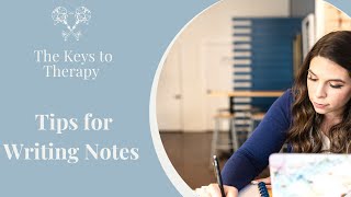 Tips for Writing Notes