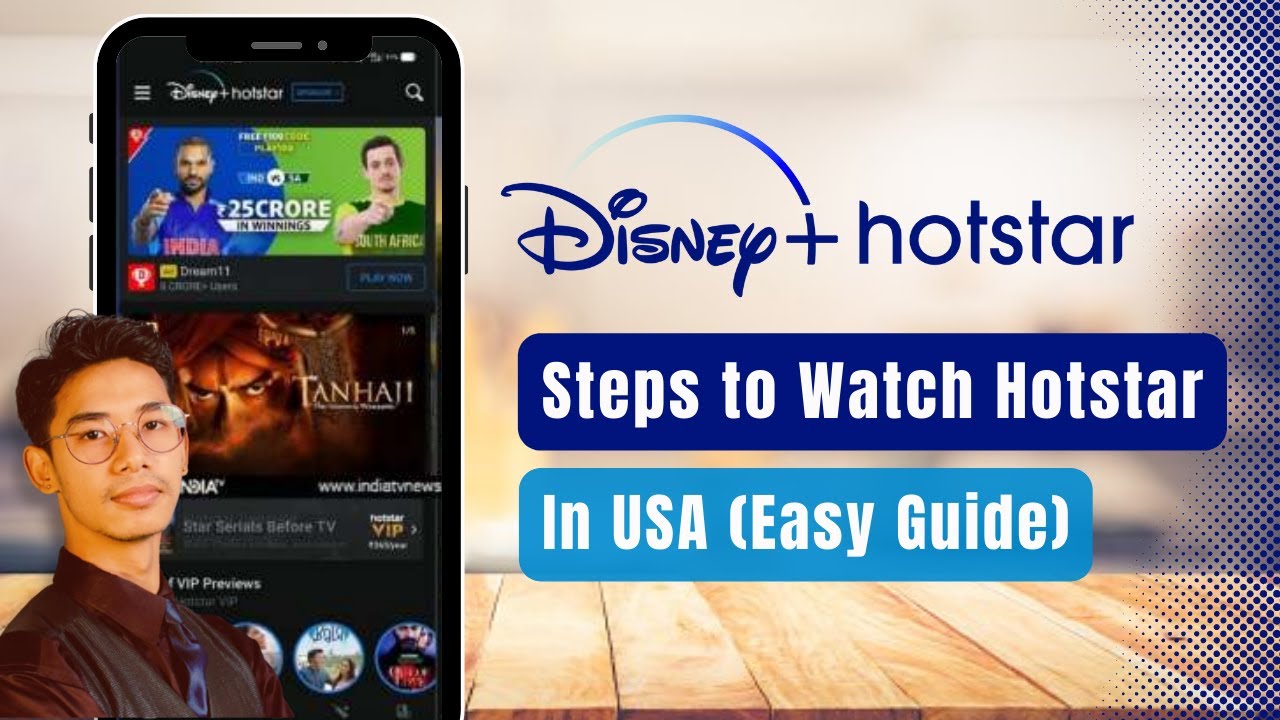 How to Watch Disney+ Hotstar in the US and UK