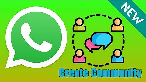 How To Create WhatsApp Community