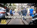 Dangerous districts of Paris: from Stalingrad to Pigalle.. Bike ride through the city streets 4K UHD
