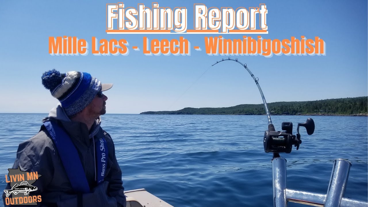 Fishing Report Mille Lacs Lake, Leech Lake & Lake Winnibigoshish 0812