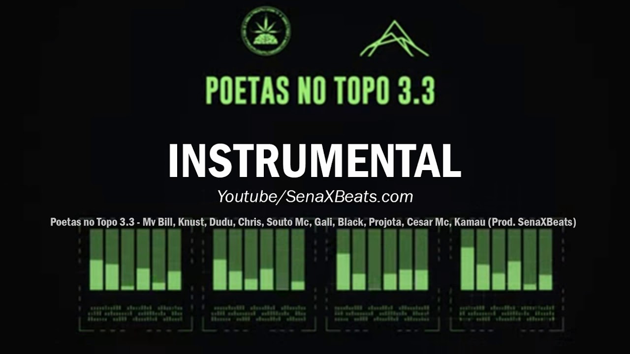 Poetas No Topo 3 3 INSTRUMENTAL Mv Bill Knust Dudu Chris Souto Mc poetas-no-topo-3-3-instrumental-mv-bill-knust-dudu-chris-souto-mc