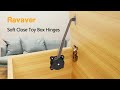 Ravaver soft close toy box hinges installation tutorial