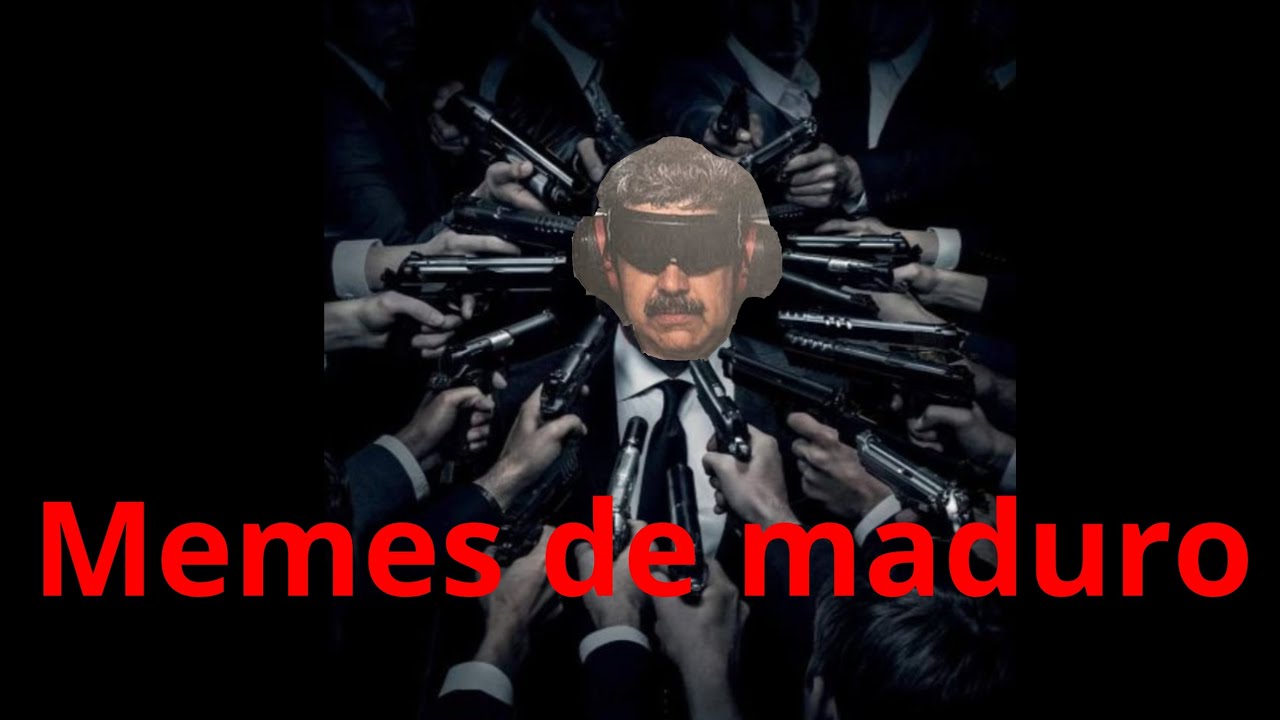Los memes del ex dictador maduro