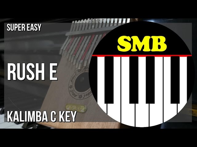 Super Easy: How To Play Rush E By Sheet Music Boss On Kalimba (Tutorial) -  Youtube
