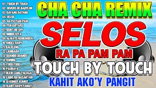 📌🇵🇭[NEW] SELOS - RA PA PAM PAM💽Nonstop Cha Cha Disco Remix 2024📁Bagong Nonstop Cha Cha Remix 2024📅