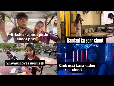 Nandani ka hua song shoot | e-Riksha se jana ￼pada shoot par😐. 