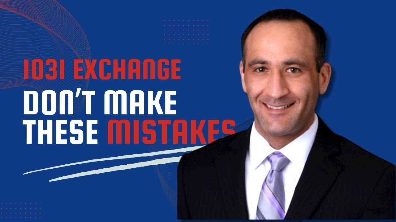 AVOID These Common Mistakes In Your Next 1031 Exchange - YouTube
