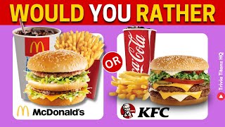 Would You Rather The Ultimate Junk Food Edition! 🍔🍕