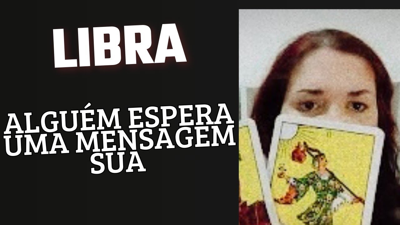LIBRA ♎ Alguém espera uma mensagem sua
