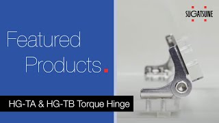 HGTA & HGTB Torque Hinge by Sugatsune