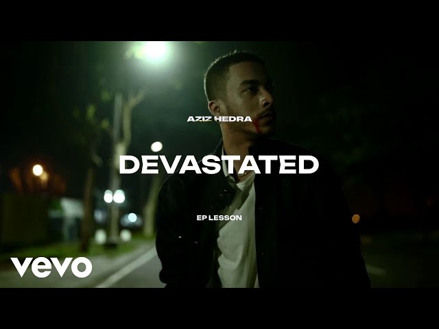 Aziz Hedra - Devastated (Official Lyric Video) class=