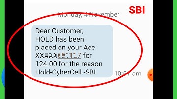 Dear customer hold has been placed on your account sbi kaise hataye