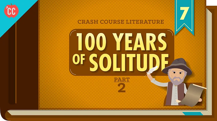 100 Years of Solitude Part 2: Crash Course Literature 307 - DayDayNews