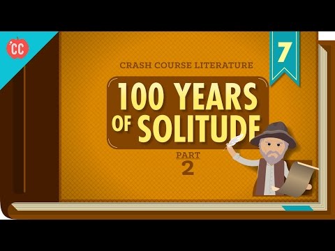 100 Years of Solitude Part 2: Crash Course Literature 307