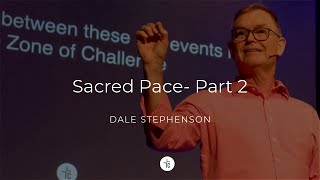 Sacred Pace - Part 2 by Dale Stephenson