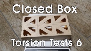 Torsion Test 6 - Closed Box