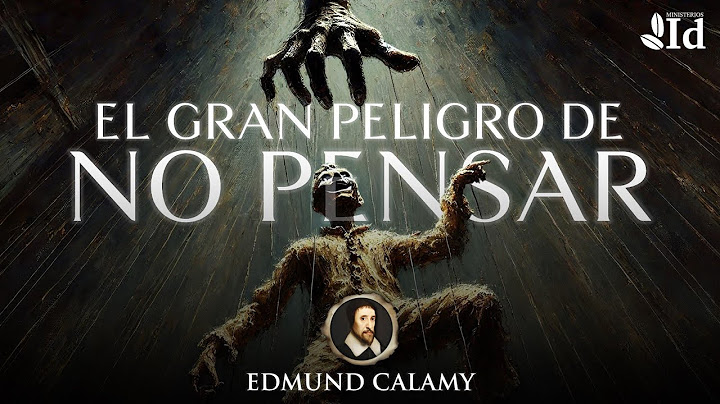 El GRAN PELIGRO de NO PENSAR 🛑 — ¡Impactante! La exhortación urgente de un antiguo puritano