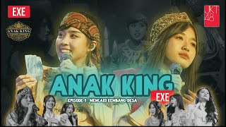 ANAK KING.EXE Eps. 1|| JKT48 EXE