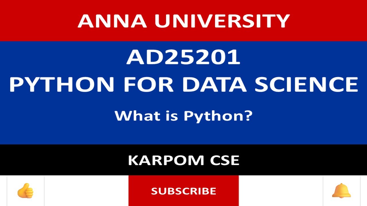 Anna University Reg - 2025 | AD25201 | What is Python?