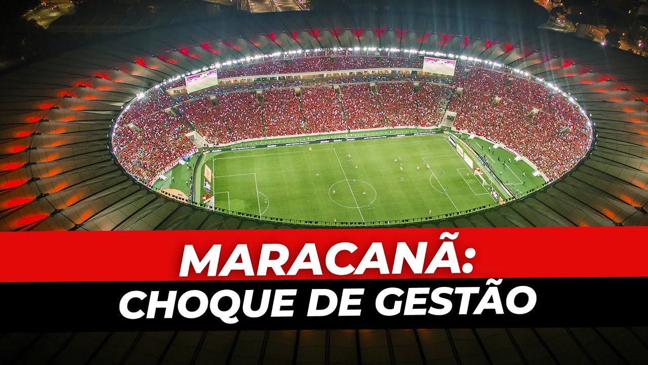 MARACANÃ: CHOQUE DE GESTÃO
