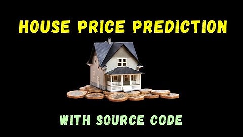 House Price Prediction using Linear Regression - Easy ML Project - with source code