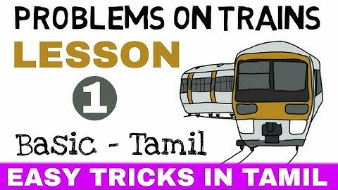 Problems on Train_Lesson-1 (Basics ) | Easy Tricks in Tamil | WiFi Pattathari