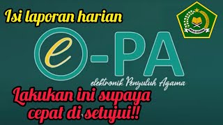 Tutorial Mengisi Laporan Harian di E-PA Kemenag, Mudah dan Cepat