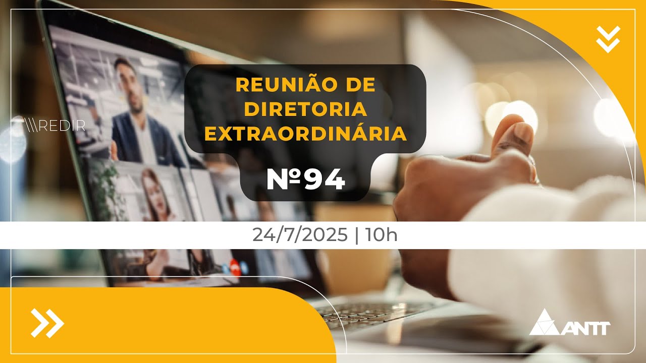 94ª Reunião Extraordinária de Diretoria - 24/07/2025