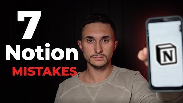 7 Notion Mistakes (Everyone should avoid!)